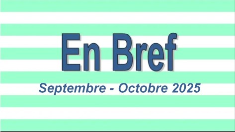 &laquo;&nbsp;En Bref&nbsp;&raquo; Septembre – Octobre 2025
